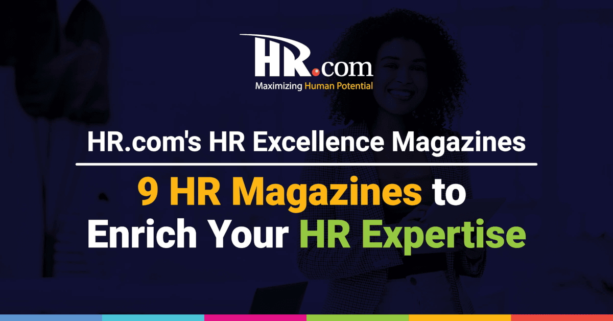 HR.com Revamps HR Excellence Magazines to Elevate Professional Development