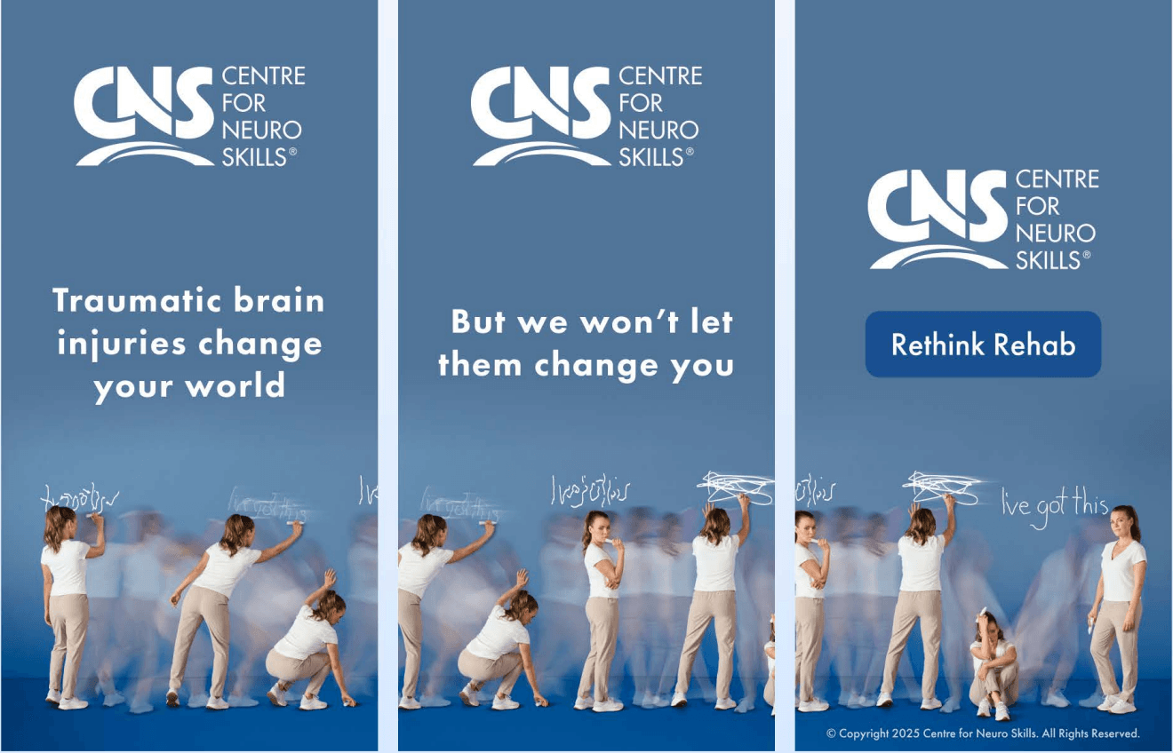 Centre for Neuro Skills Launches First Advertising Campaign in 45 Years to Rethink Rehabilitation