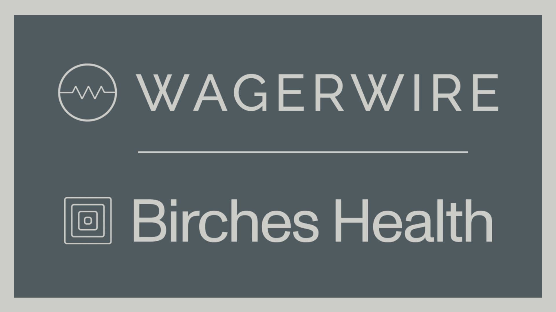 Wire Industries and Birches Health Partner to Promote Responsible Gaming