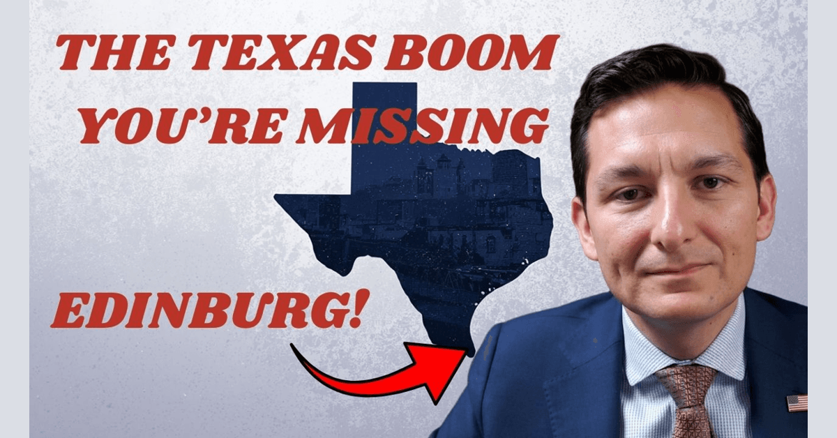 Edinburg's Strategic Growth Positions Rio Grande Valley as Resilient Economic Hub