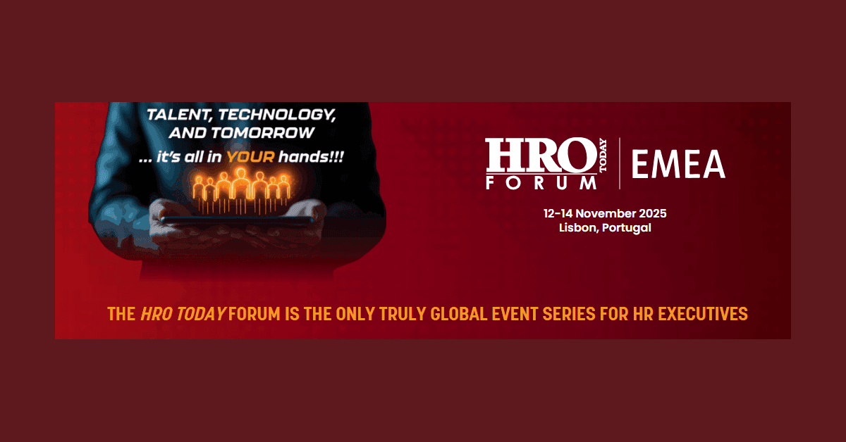 HRO Today Launches 2025 EMEA Forum to Address Workforce Transformation Challenges