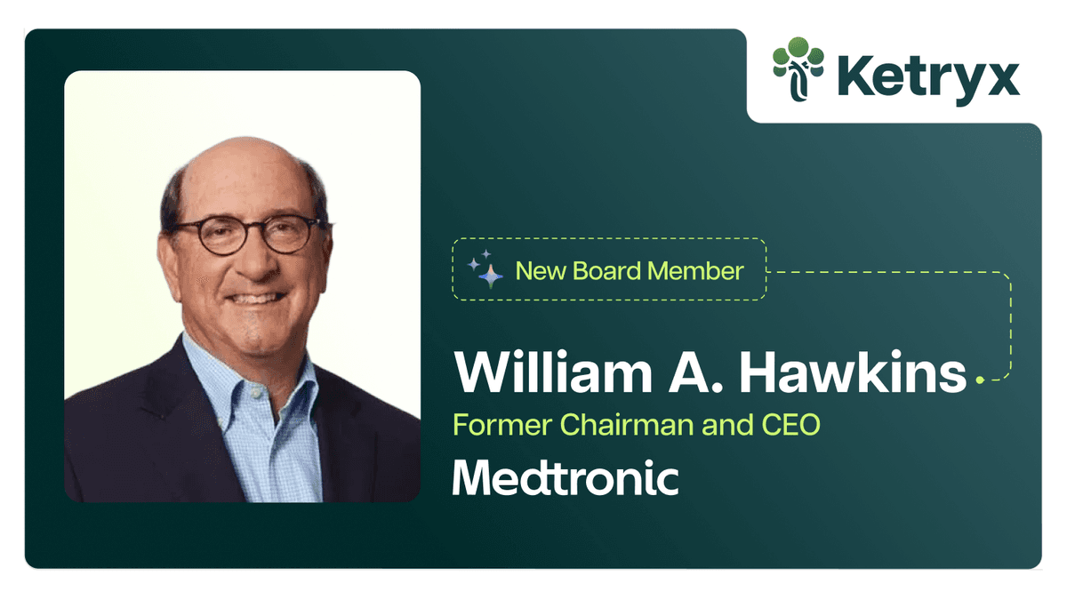 Former Medtronic CEO Bill Hawkins Joins Ketryx Board to Address AI Compliance Challenges in Life Sciences