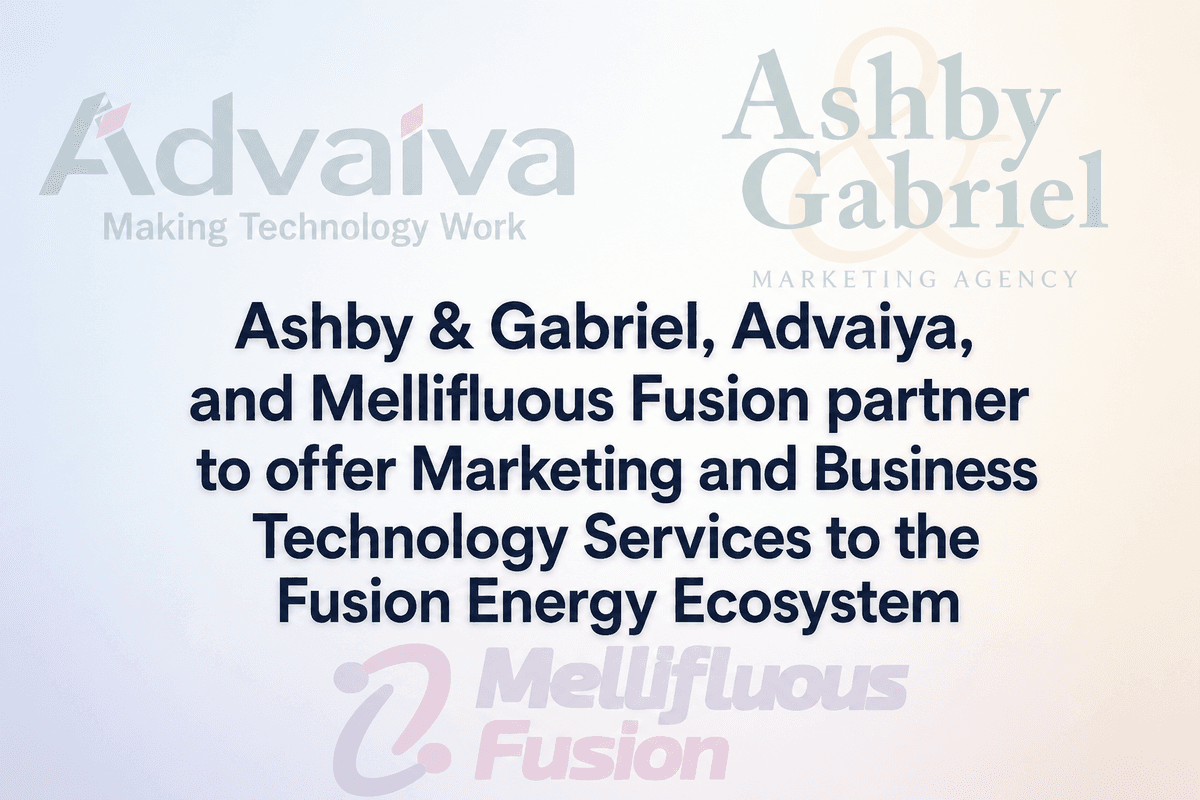 Three Firms Partner to Provide Marketing and Business Technology Services to the Fusion Energy Ecosystem