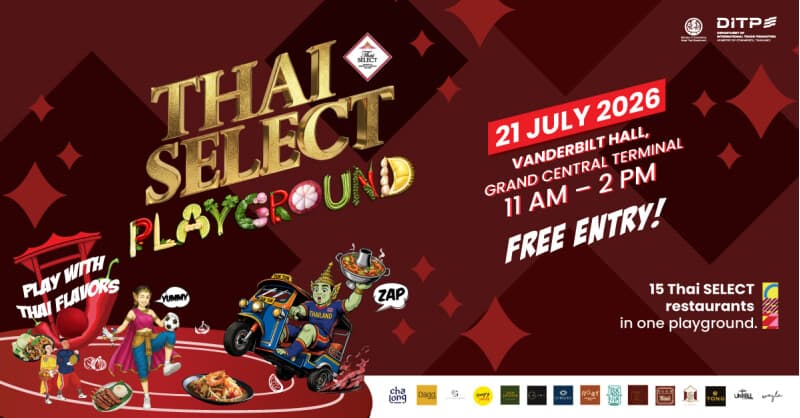 THAI SELECT Festival 2026 to Boost Thai Cuisine Presence in U.S. Market