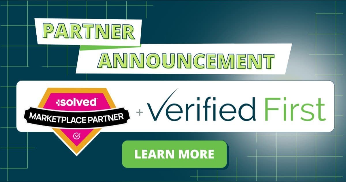 Verified First and isolved Partnership Streamlines Employee Screening and Compliance