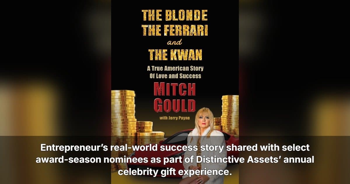 Entrepreneur Mitch Gould's Business Memoir Featured in Hollywood's Prestigious Nominee Gift Bags