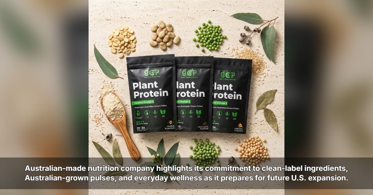 Green Choice Proteins to Bring Australian-Grown Plant Nutrition to U.S. Market