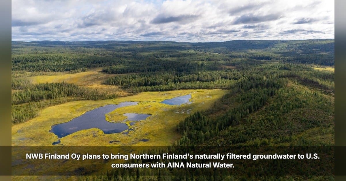 NWB Finland Oy to Launch AINA Natural Water in the U.S. with Sustainable Packaging