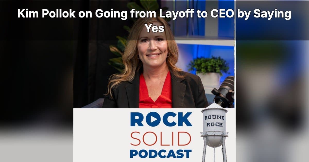 From Layoff to CEO: Kim Pollok on Leading Through AI Disruption and Hybrid Work