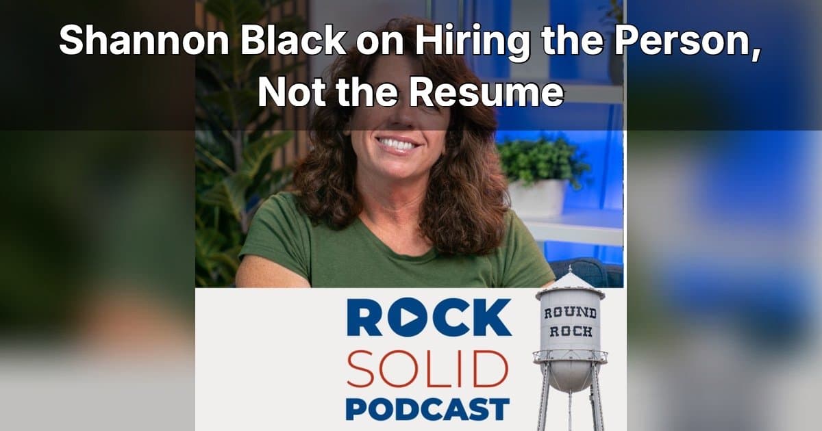Hiring Secrets for Small Business Owners: SCORE Chair Shannon Black Shares Sunday Strategy