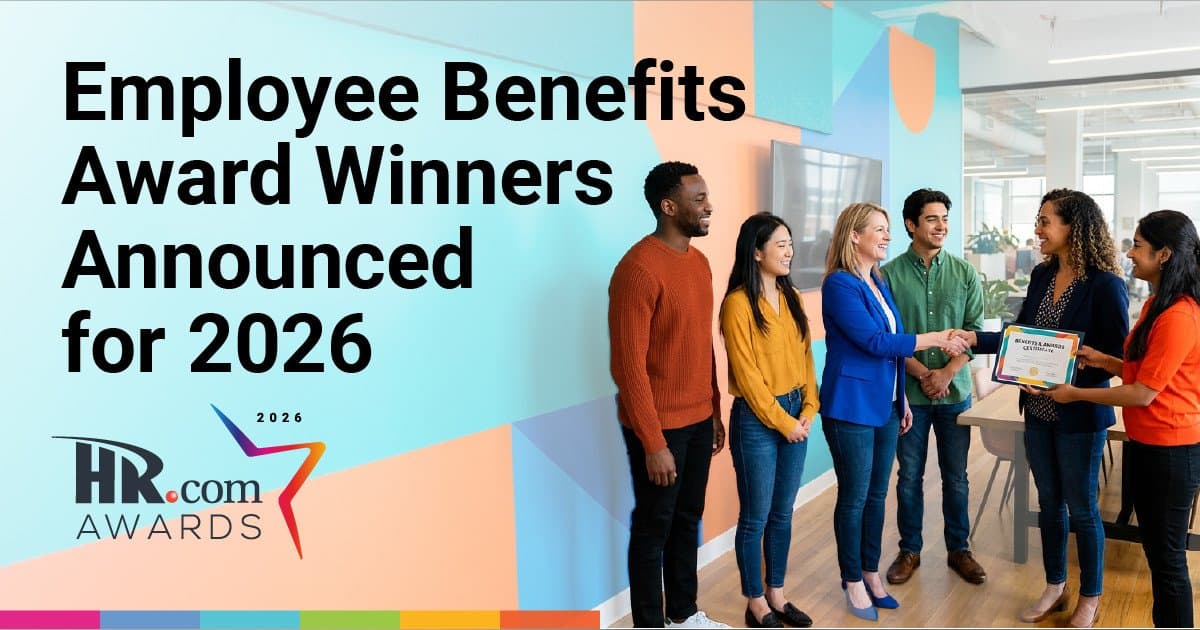 HR.com Announces 2026 Employee Benefits Awards Winners, Highlighting Innovation in Benefits Platforms and Leadership