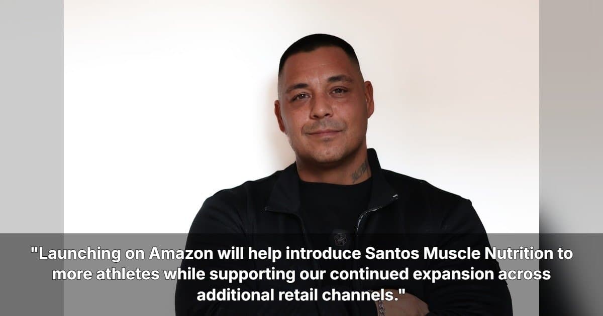 Santos Muscle Nutrition to Launch on Amazon in the US, Expanding Access to Sports Nutrition Products