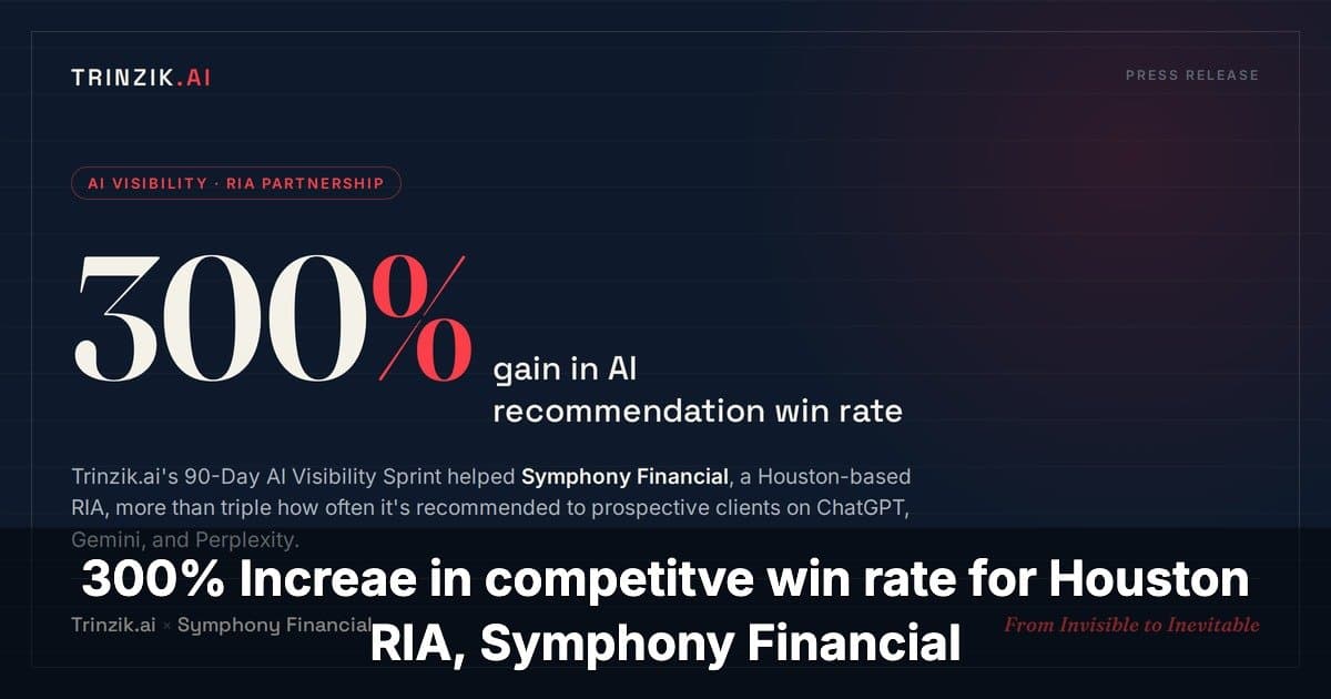 Trinzik.ai and Symphony Financial Partnership Boosts AI Recommendation Win Rate by 300%