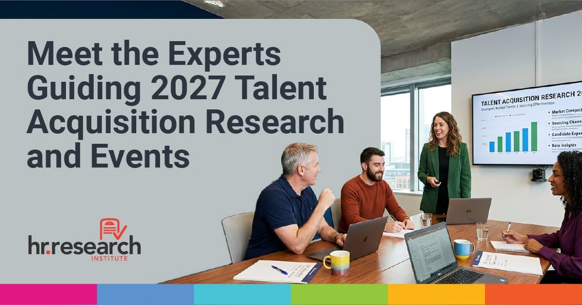 HR.com’s HR Research Institute Unveils 2027 Talent Acquisition Advisory Board