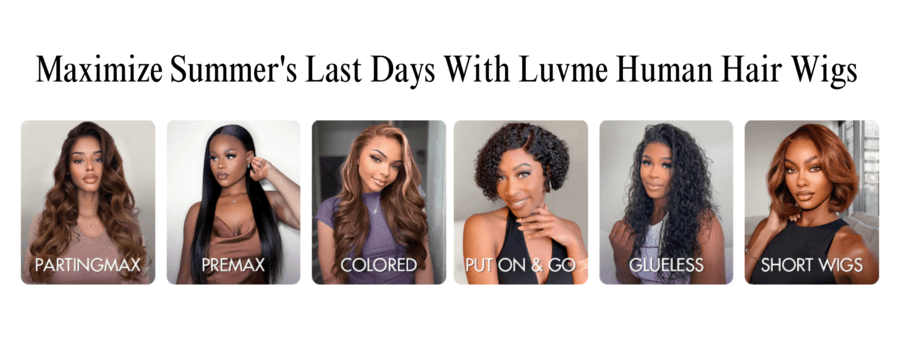 Luvme Hair Unveils New Collection to Elevate End-of-Summer Style