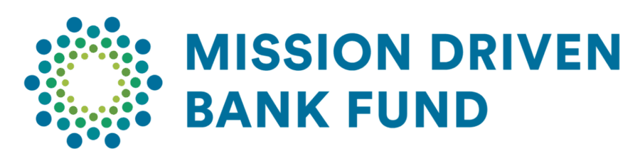 Mission Driven Bank Fund Establishes Inaugural Mission Advisory Committee to Enhance Impact