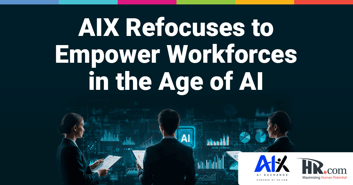 AIX and HR.com Forge Path to Address AI's Impact on Workforce Wellbeing and Culture