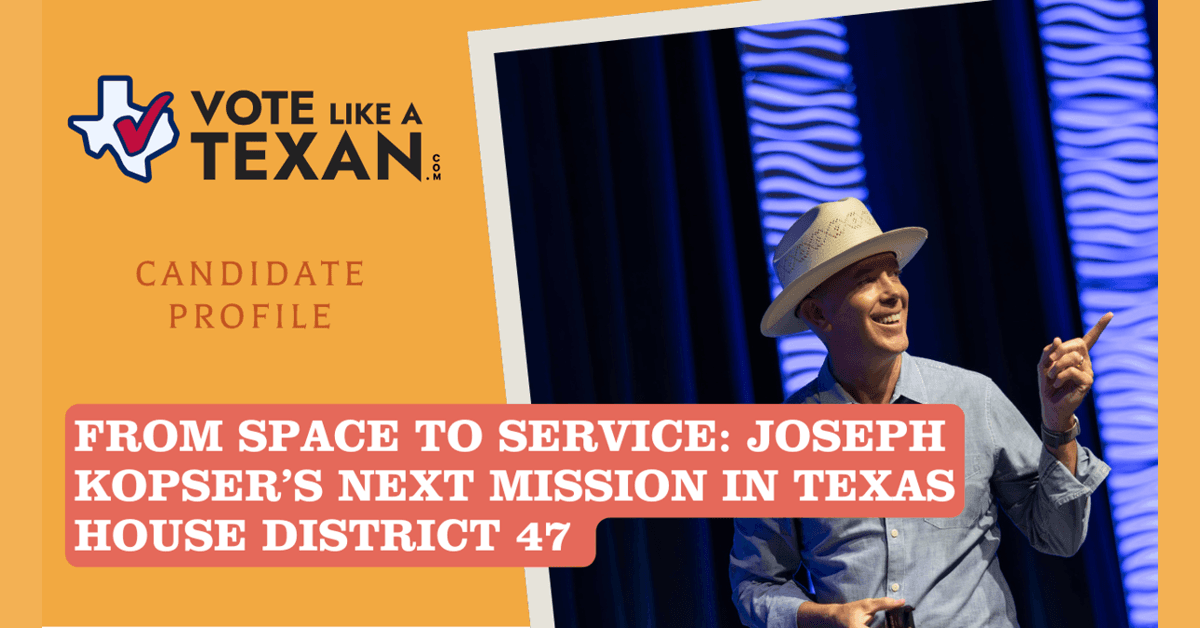 Joseph Kopser Announces Candidacy for Texas House District 47, Emphasizing Jobs, Education, and Space Workforce Development
