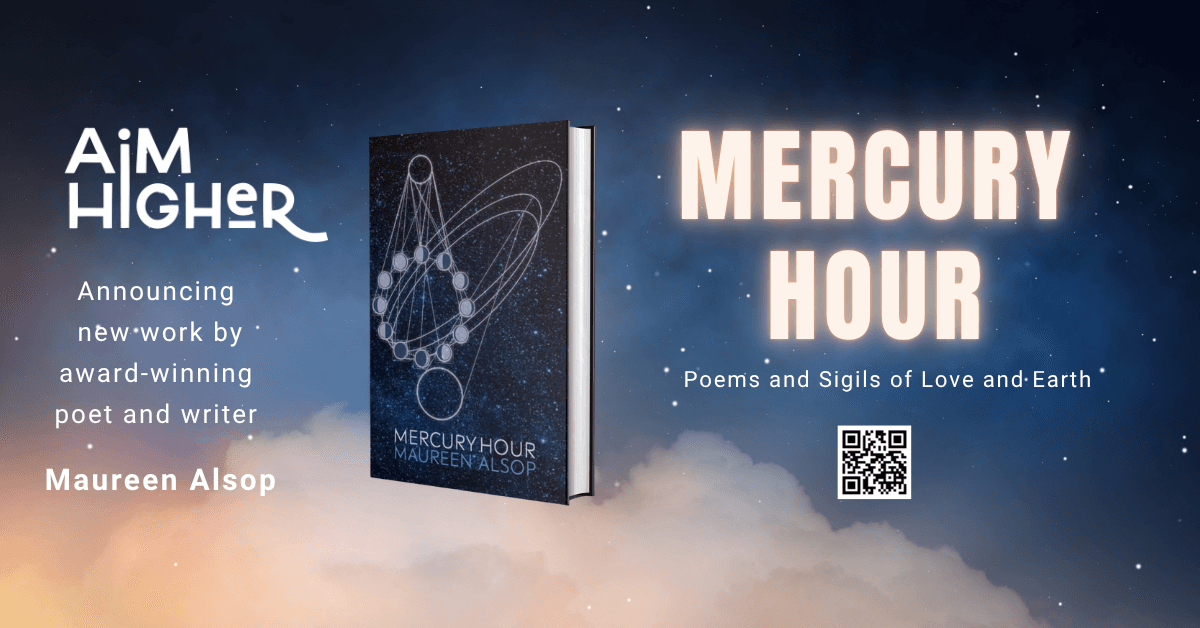 AIM Higher, Inc. Releases 'Mercury Hour,' a Book-Length Poem Exploring Loss and Restoration