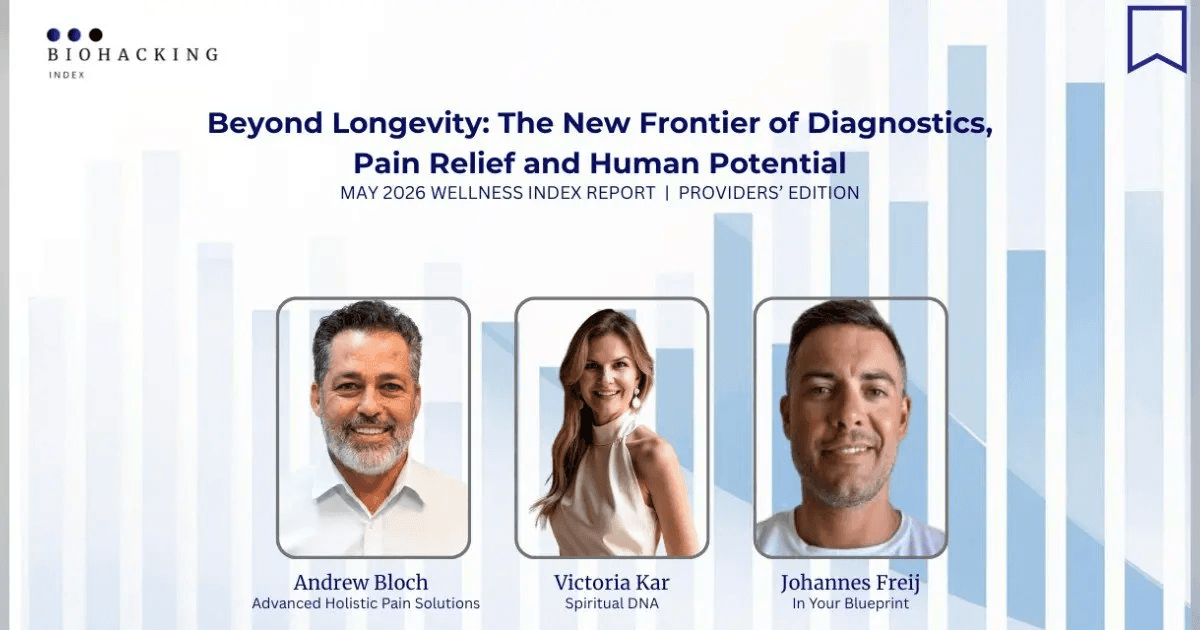 Wellness Index Report Reveals Shift from Longevity to Root-Cause Health and Human Potential