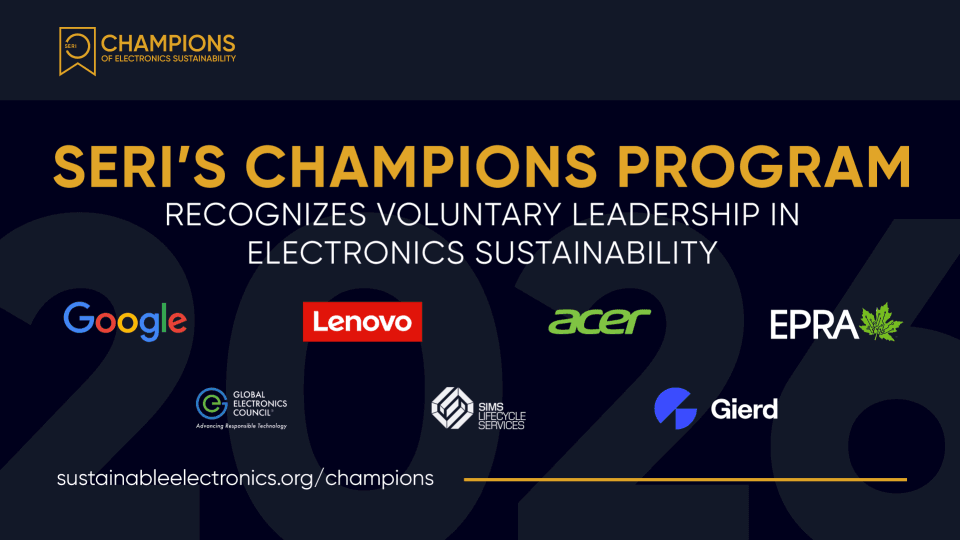 SERI Champions Program Recognizes Voluntary Leadership in Electronics Sustainability
