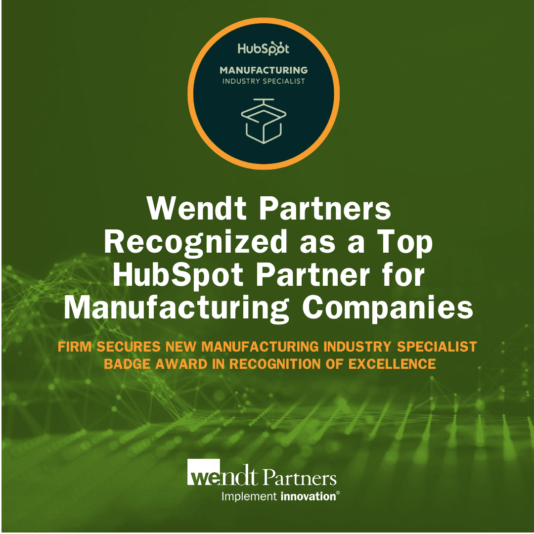 Wendt Partners Earns HubSpot Manufacturing Specialist Recognition