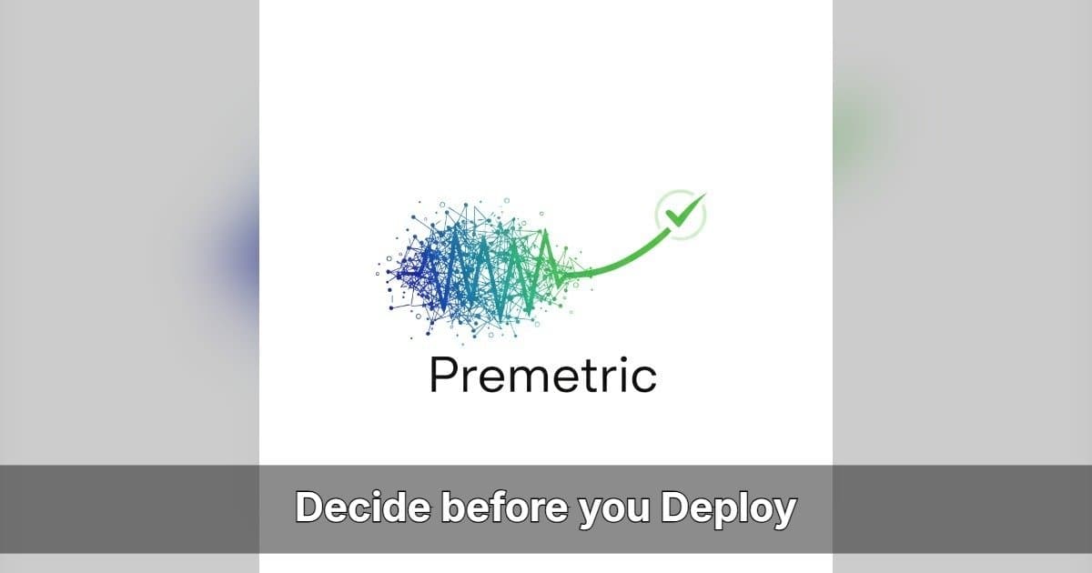Premetric.ai Launches Pre-Deployment AI Governance Platform to Address Upstream Risk