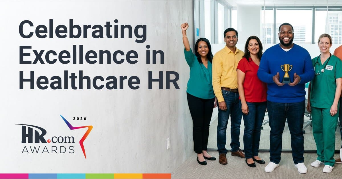 HR.com Announces 2026 HR in Healthcare Award Winners, Highlighting AI and People-First Strategies