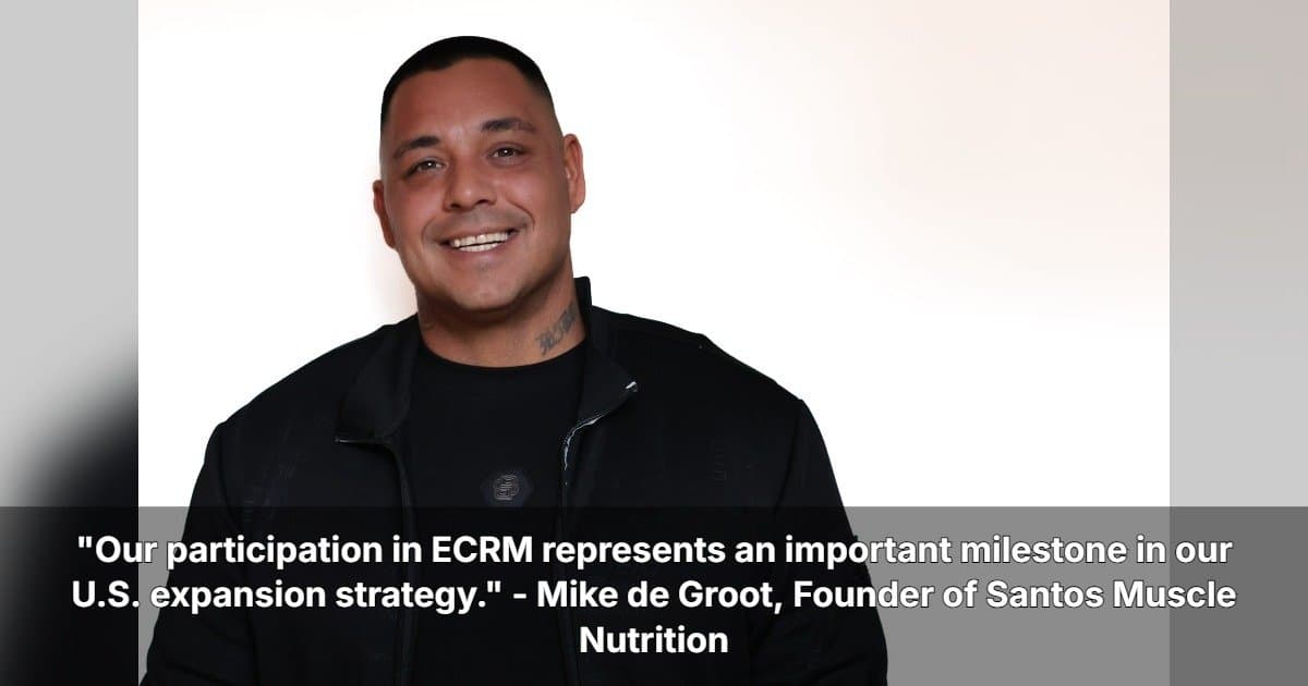 Santos Muscle Nutrition Targets U.S. Retail Growth at ECRM Session