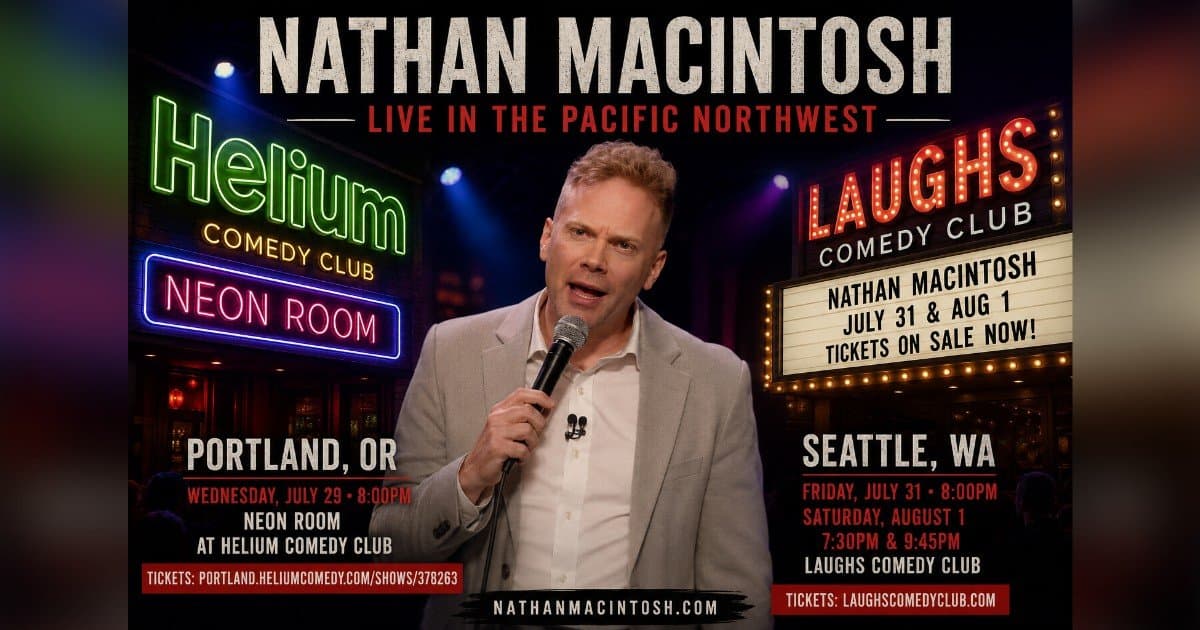 Nathan Macintosh Brings Stand-Up Comedy Tour to Pacific Northwest This Summer