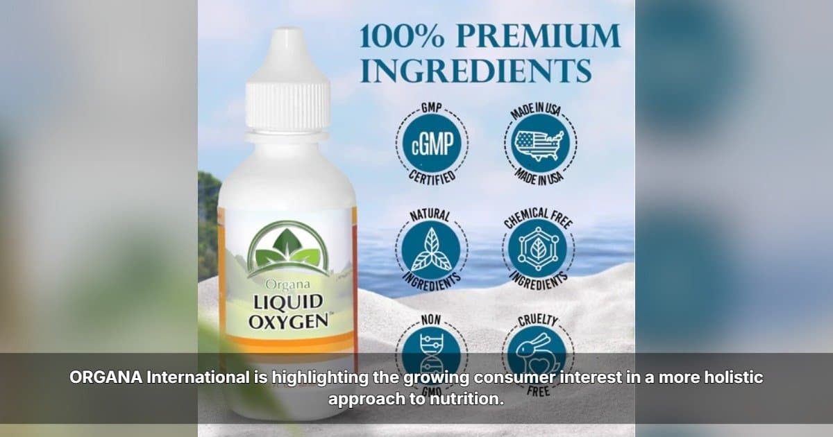 ORGANA International Emphasizes Holistic Nutrition Beyond Vitamins