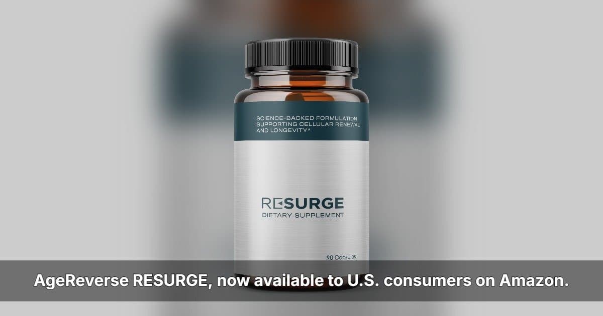 AgeReverse Brings Longevity Supplement RESURGE to US Market, Eyes Retail Expansion via ECRM