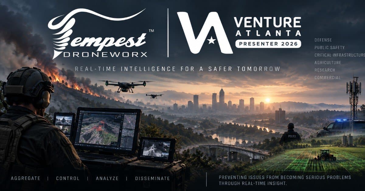 Tempest Droneworx Selected to Present at Venture Atlanta 2026, Showcasing Real-Time Intelligence Platform